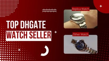 Best DHGate Watch Sellers