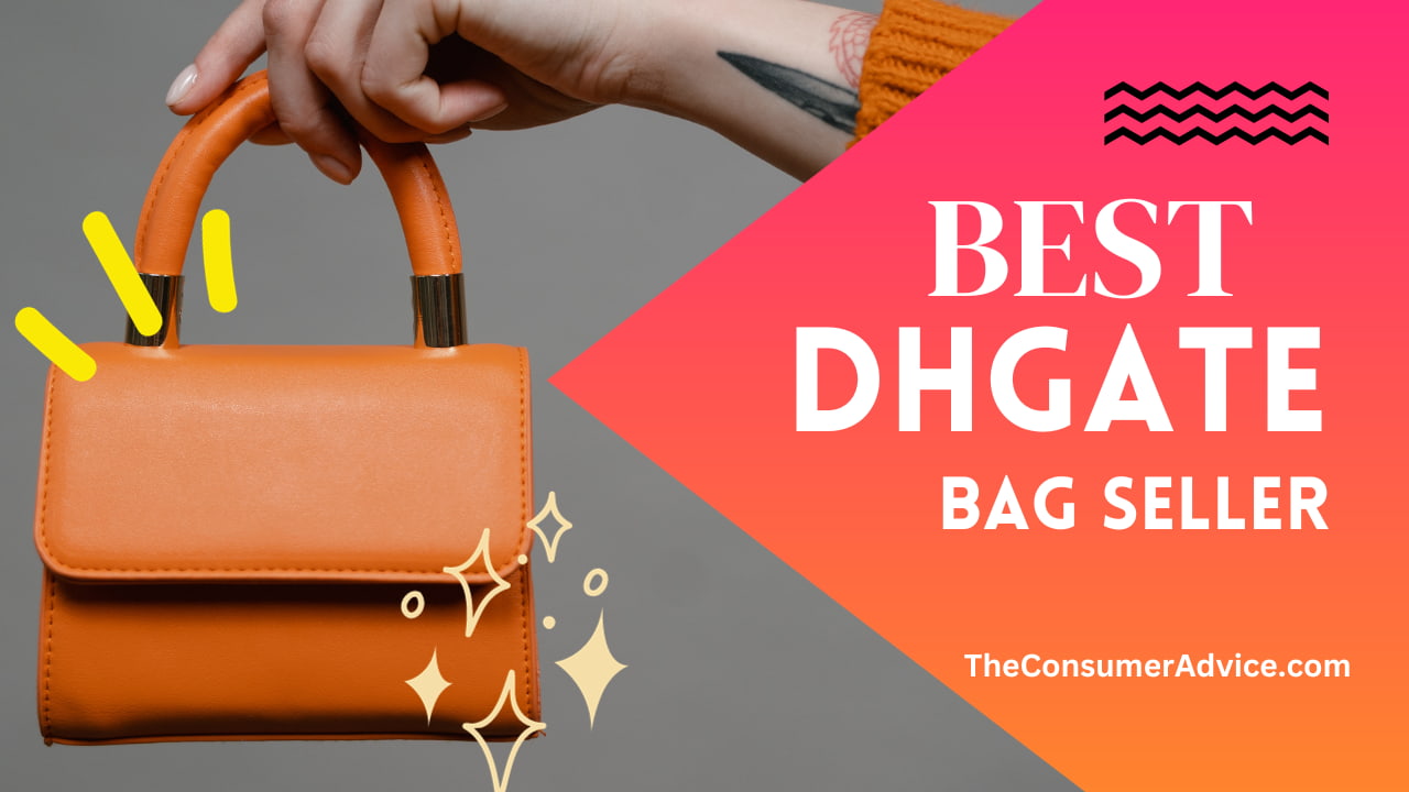 10 Best DHGate Bag Sellers 2023